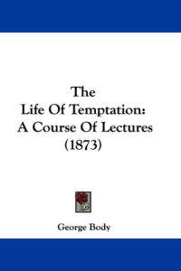 Life Of Temptation