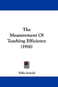 The Measurement Of Teaching Efficiency (1916)