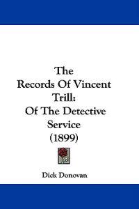 The Records Of Vincent Trill