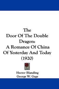 The Door Of The Double Dragon