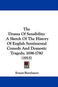 The Drama Of Sensibility