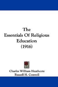 The Essentials Of Religious Education (1916)