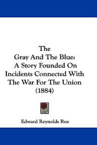 The Gray And The Blue