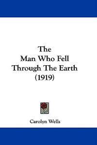 The Man Who Fell Through The Earth (1919)