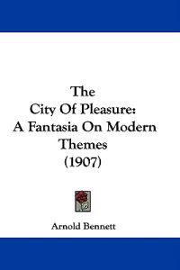 The City Of Pleasure