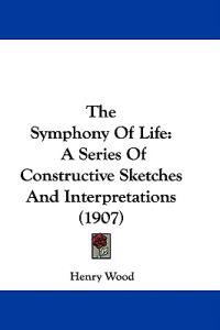 The Symphony Of Life