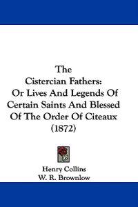 The Cistercian Fathers