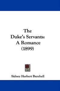 The Duke's Servants