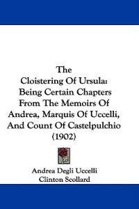The Cloistering Of Ursula