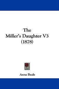 The Miller's Daughter V3 (1878)