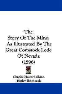 The Story Of The Mine