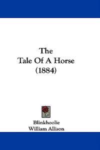 The Tale Of A Horse (1884)