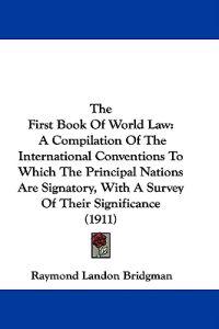 The First Book Of World Law