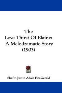 The Love Thirst Of Elaine