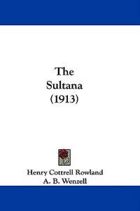 The Sultana (1913)