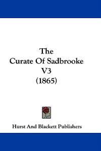 The Curate Of Sadbrooke V3 (1865)