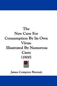 The New Cure For Consumption By Its Own Virus