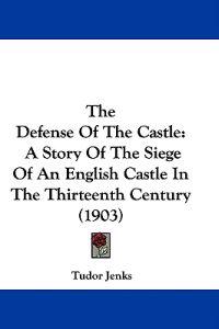 The Defense Of The Castle