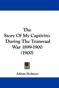 The Story Of My Captivity