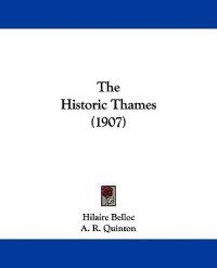 The Historic Thames (1907)