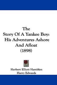 The Story Of A Yankee Boy