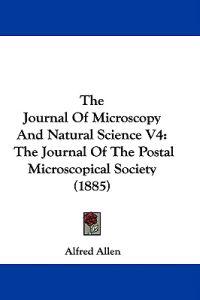 The Journal Of Microscopy And Natural Science V4