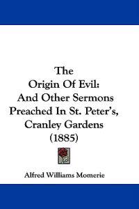 The Origin Of Evil