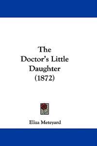 The Doctor's Little Daughter (1872)