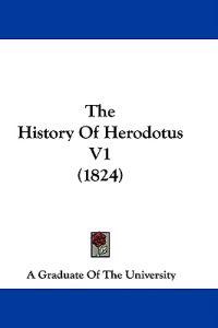 The History Of Herodotus V1 (1824)