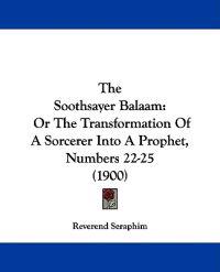 Seraphim, R: Soothsayer Balaam