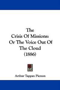 The Crisis Of Missions