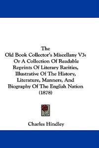 The Old Book Collector's Miscellany V3