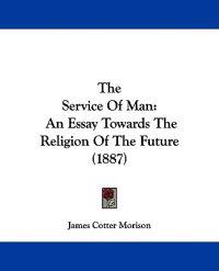 The Service Of Man