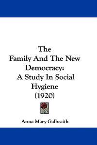 The Family And The New Democracy