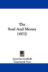 The Soul And Money (1872)