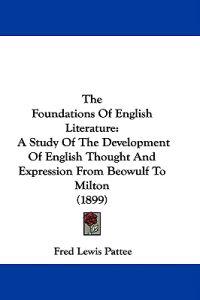 The Foundations Of English Literature