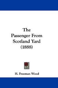 The Passenger From Scotland Yard (1888)