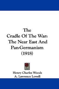 The Cradle Of The War
