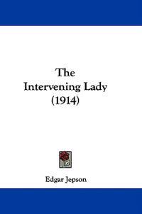 The Intervening Lady (1914)