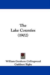 The Lake Counties (1902)