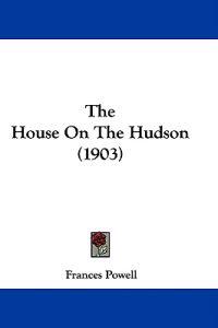 The House On The Hudson (1903)