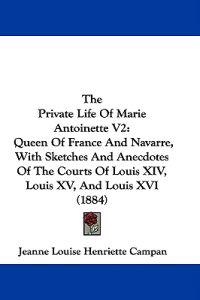 The Private Life Of Marie Antoinette V2