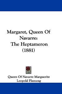 Margaret, Queen Of Navarre