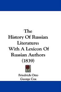 The History Of Russian Literature