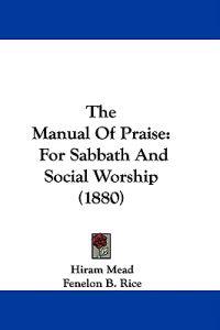 The Manual Of Praise