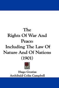 The Rights Of War And Peace