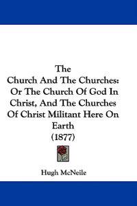 The Church And The Churches