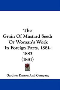 The Grain Of Mustard Seed