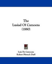 The Lusiad of Camoens (1880)