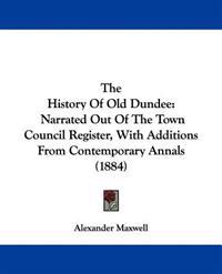 The History Of Old Dundee